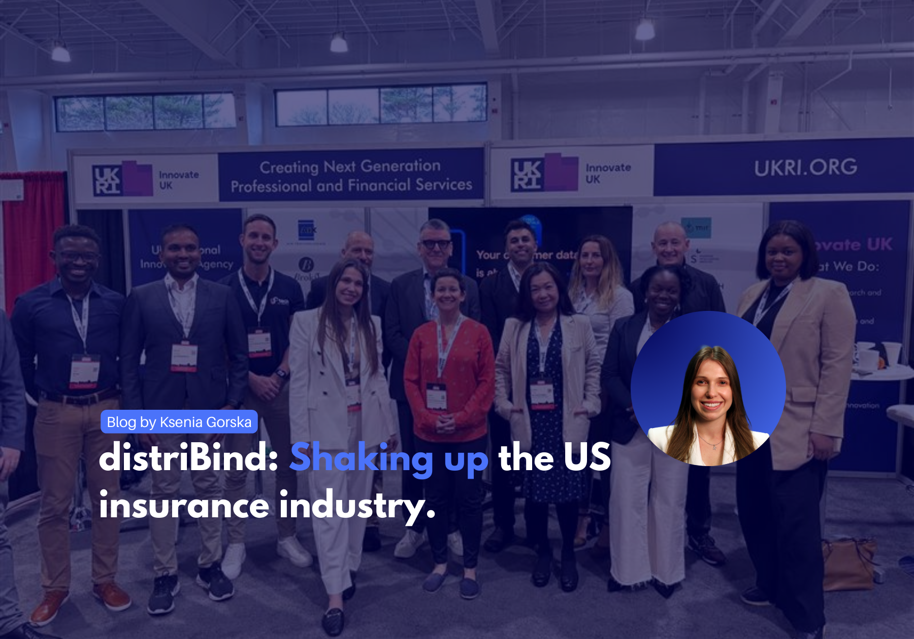 Distribind distriBind: Shaking up the US Insurance Industry